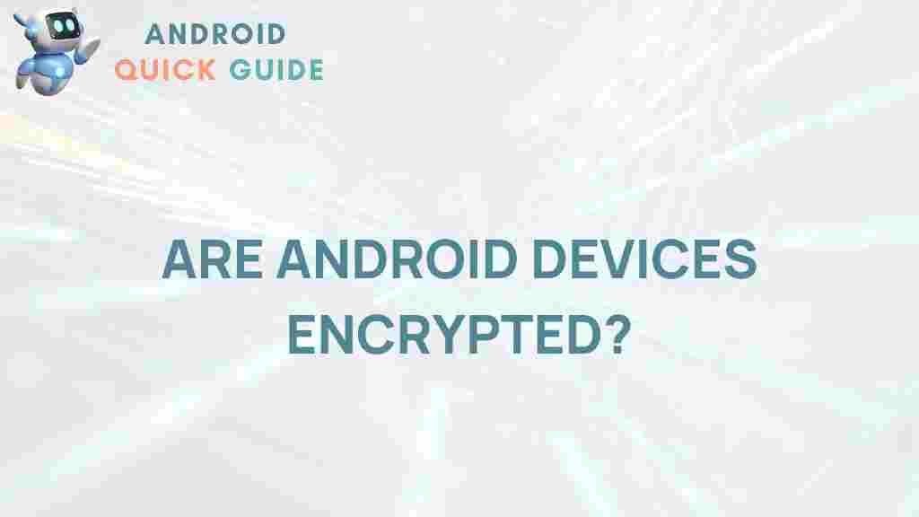 android-devices-encrypted