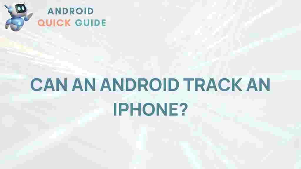 android-tracking-iphone