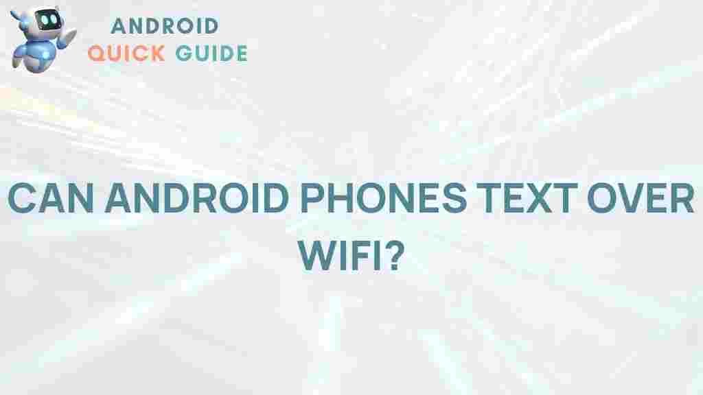 android-phones-text-over-wifi