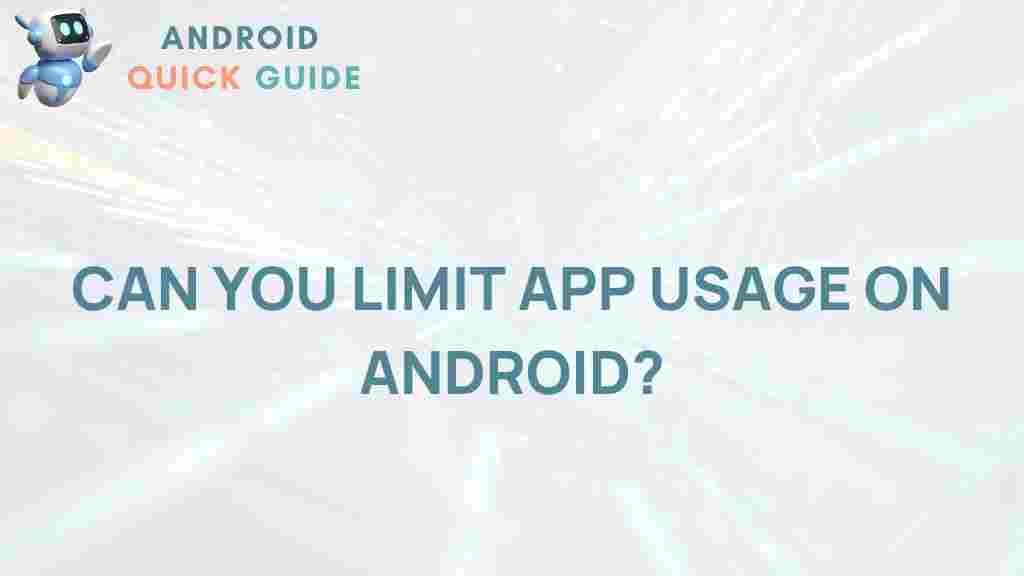 android-limit-app-usage-tips