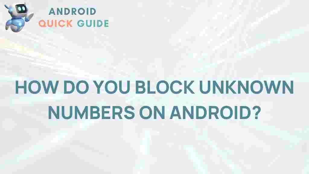 android-block-unknown-numbers