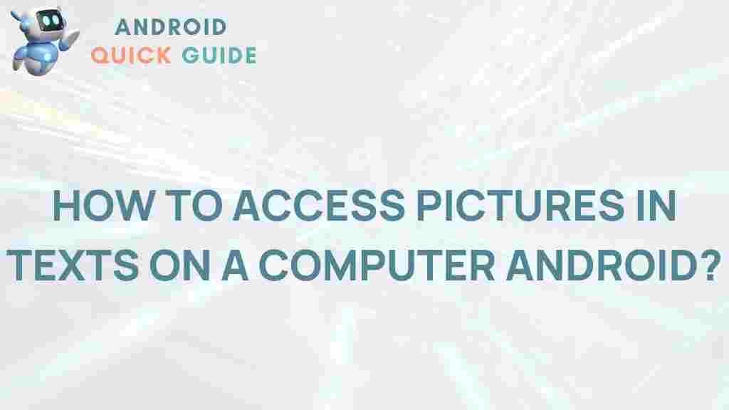 access-pictures-texts-computer-android