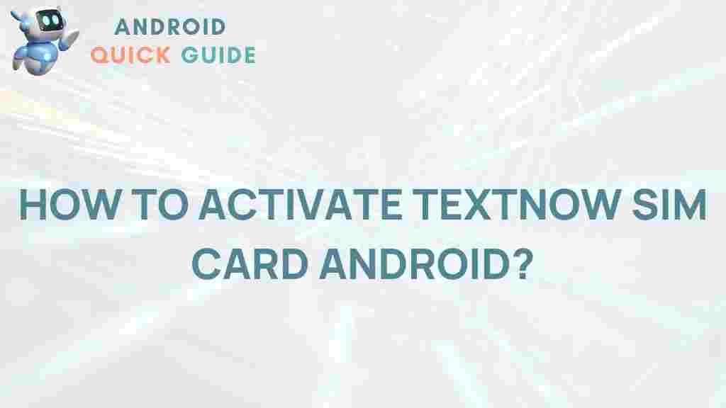 textnow-sim-card-activation-android