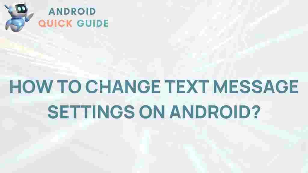 android-text-message-settings