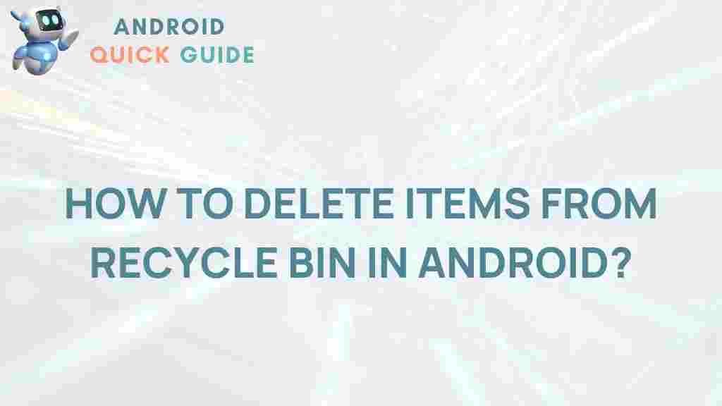 android-recycle-bin-delete-items