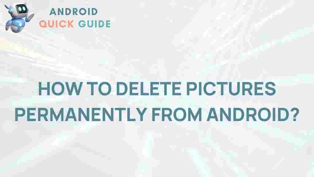 android-delete-pictures-permanently