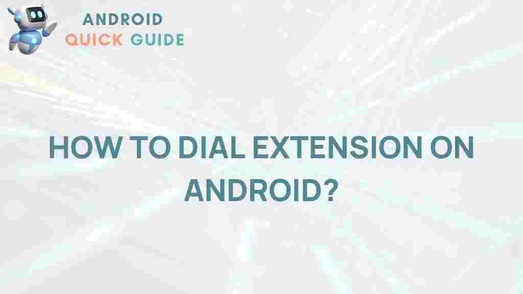 dialing-extensions-android