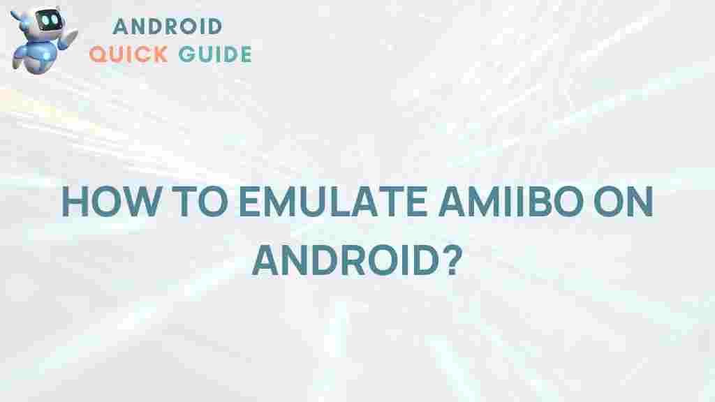 emulate-amiibo-android