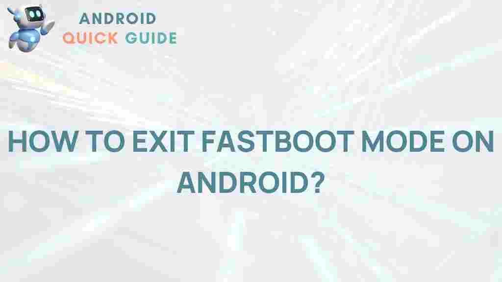 android-exit-fastboot-mode