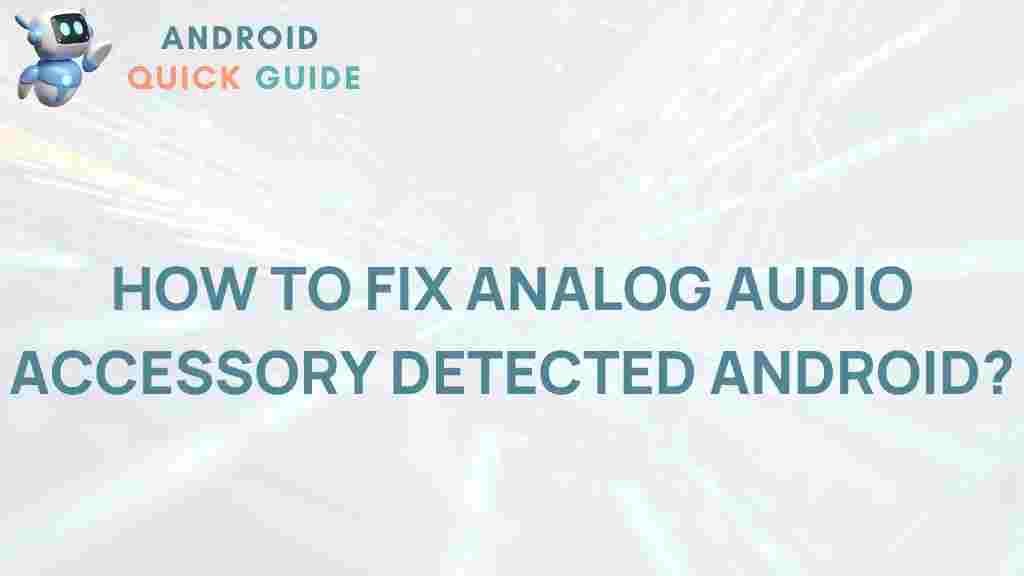 android-analog-audio-accessory-detection