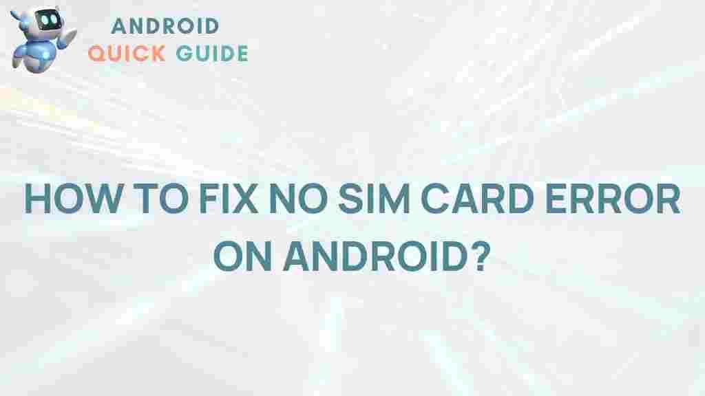 android-no-sim-card-error