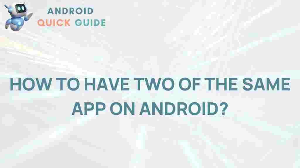 android-duplicate-apps-guide