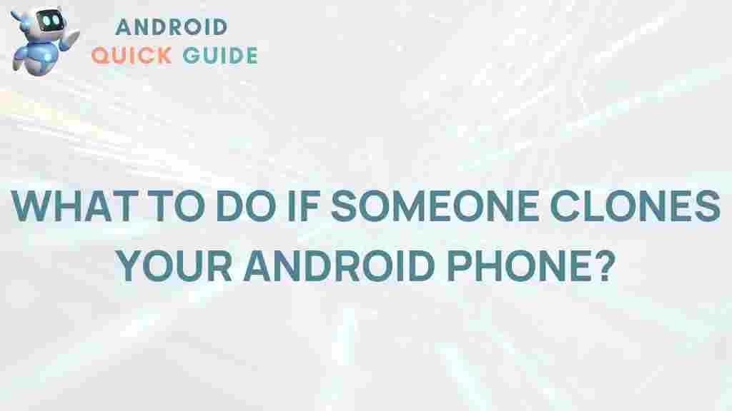 android-phone-cloning-tips