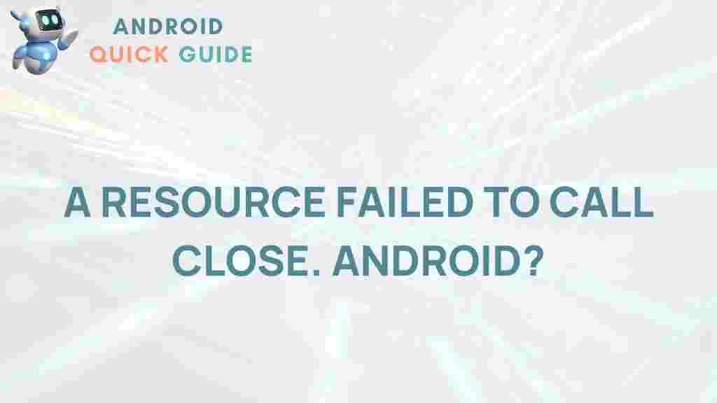 android-resource-closure