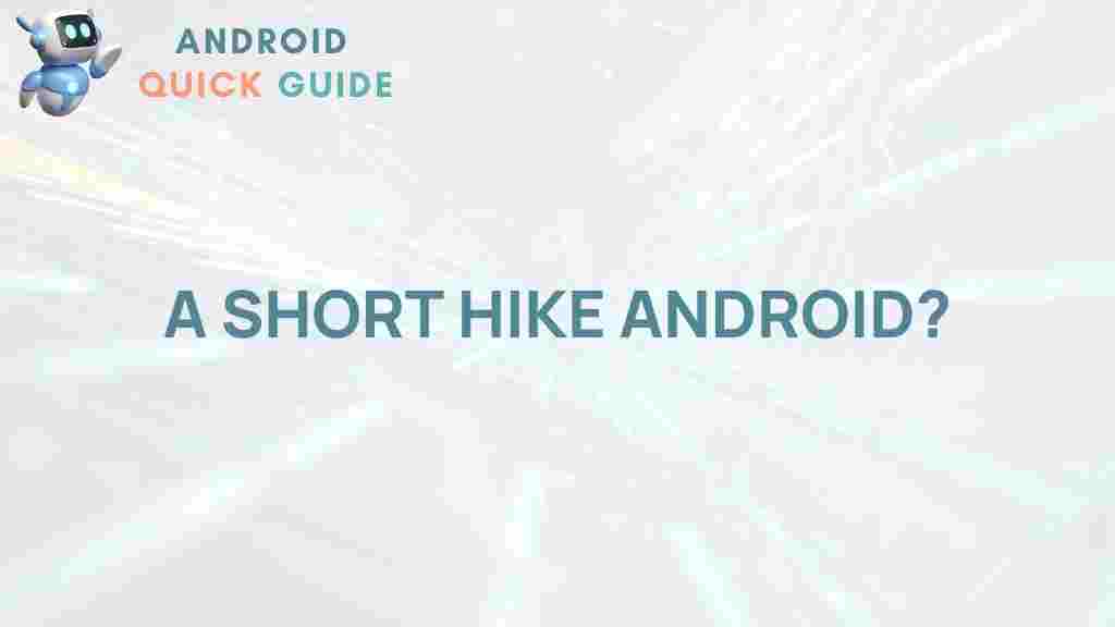 a-short-hike-android-port