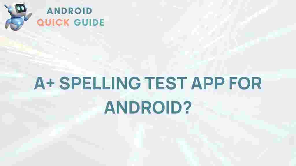 android-spelling-test-app