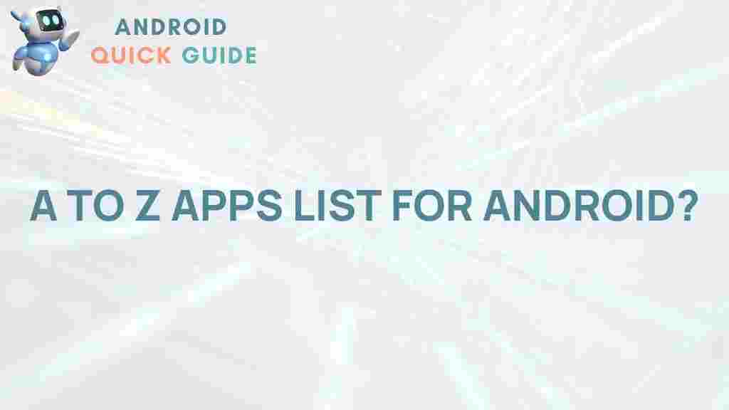 android-a-to-z-apps-list