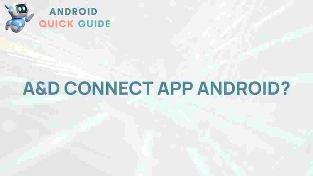 a-d-connect-app-android
