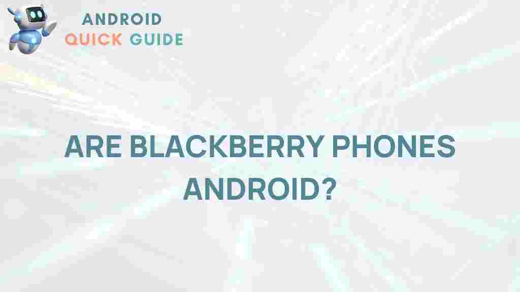 blackberry-android-phones