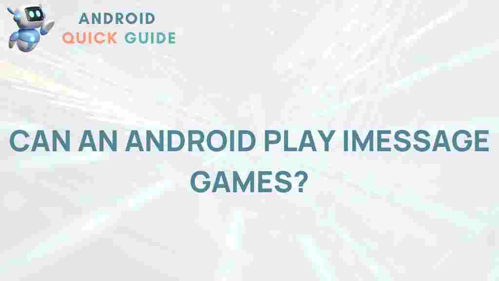 android-imessage-games-compatibility