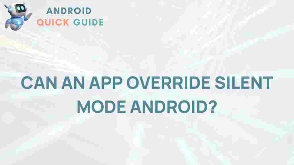 app-override-silent-mode-android