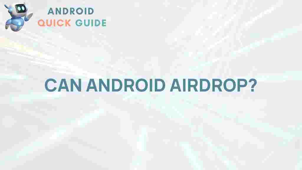 android-airdrop-technology