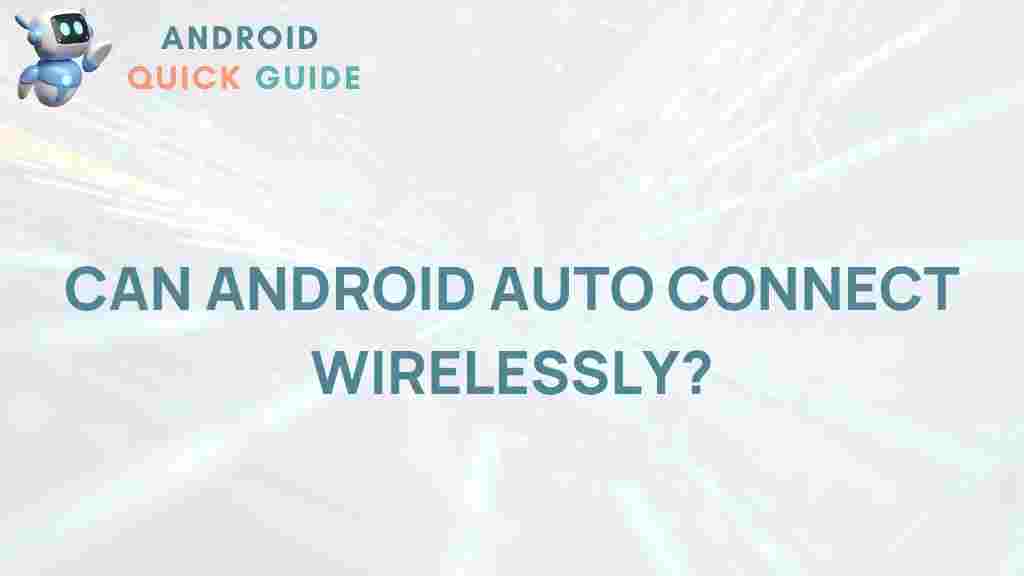 android-auto-wireless-connectivity