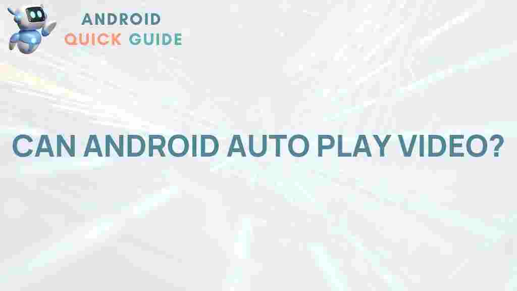 android-auto-play-video
