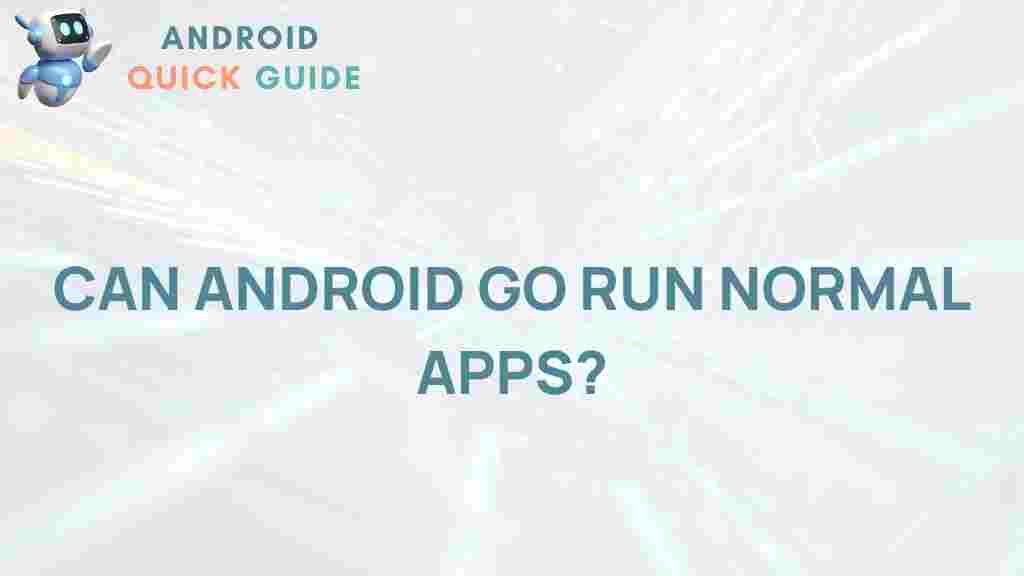 android-go-normal-apps