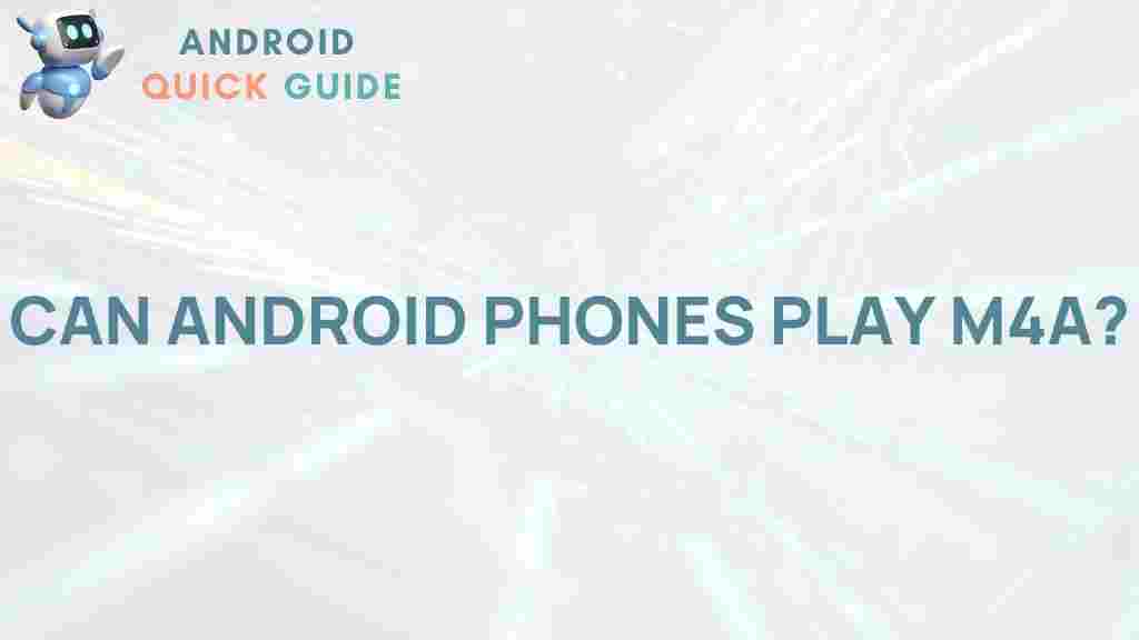 android-phones-play-m4a