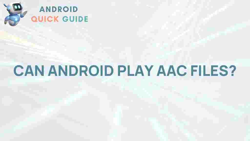 android-play-aac-files