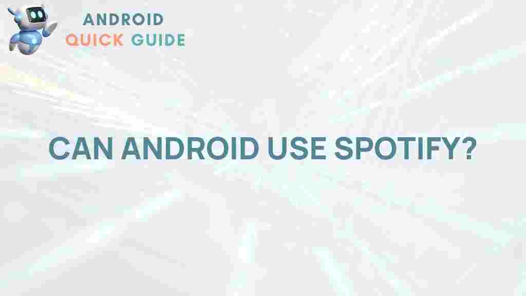 android-spotify-compatibility