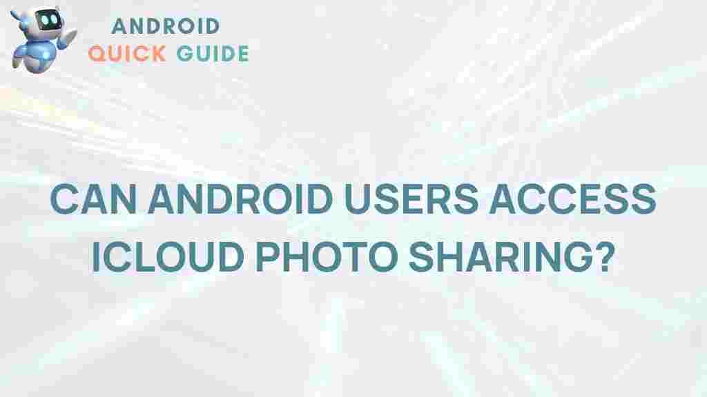 android-users-icloud-photo-sharing