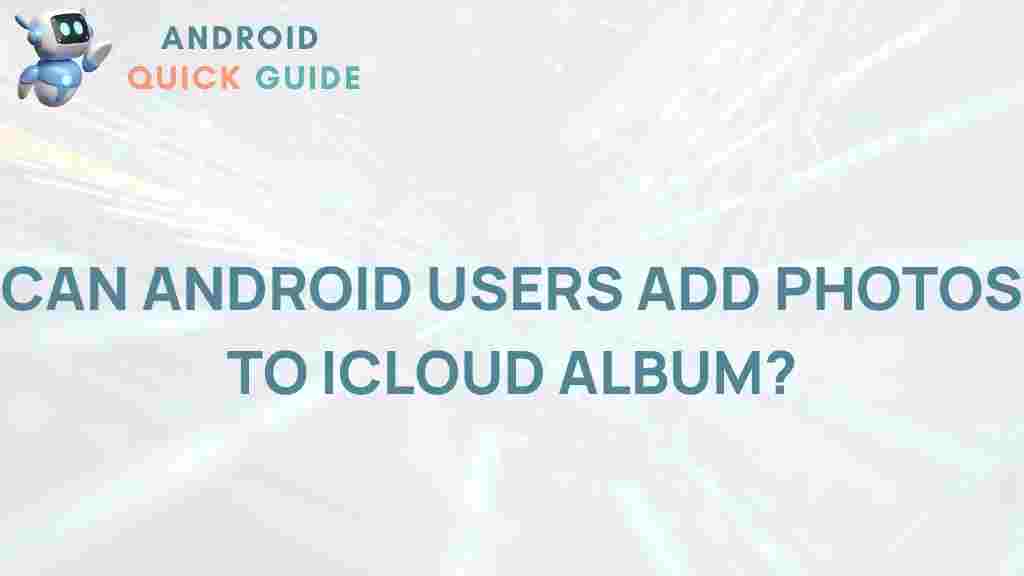 android-users-add-photos-to-icloud