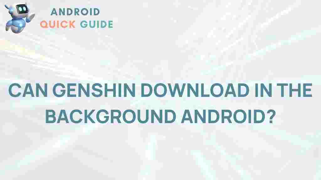 can-genshin-download-background-android