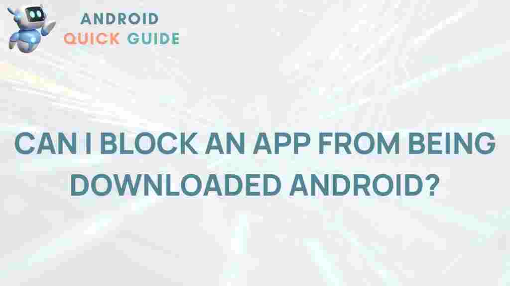 block-unwanted-apps-android