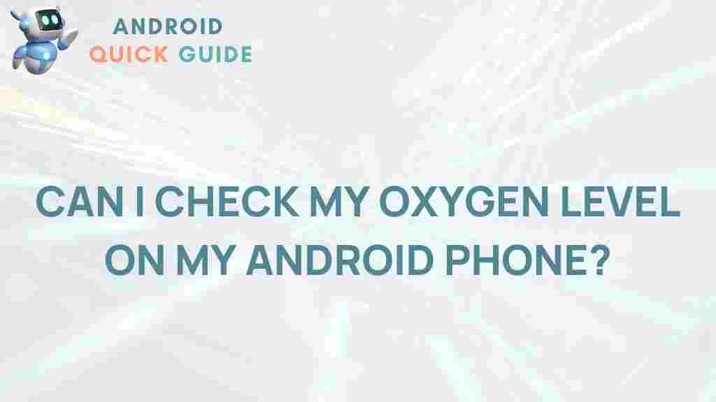 android-phone-oxygen-levels