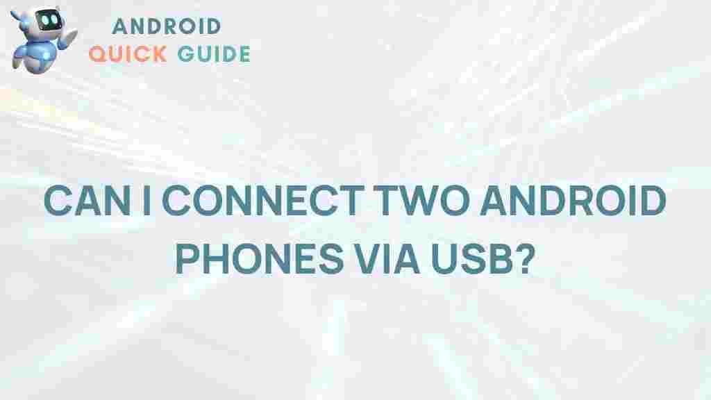 connecting-two-android-phones-via-usb