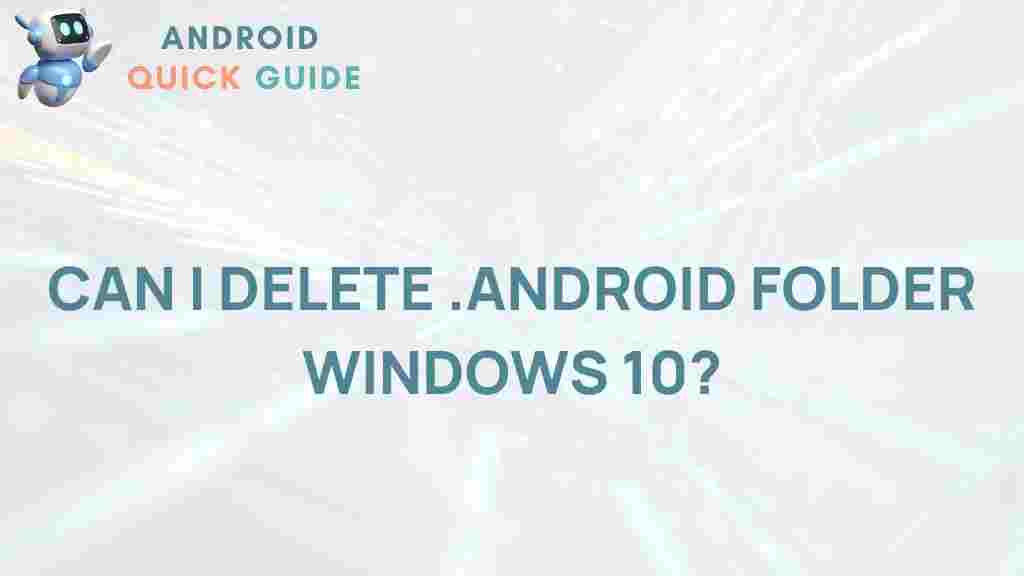 delete-android-folder-windows-10