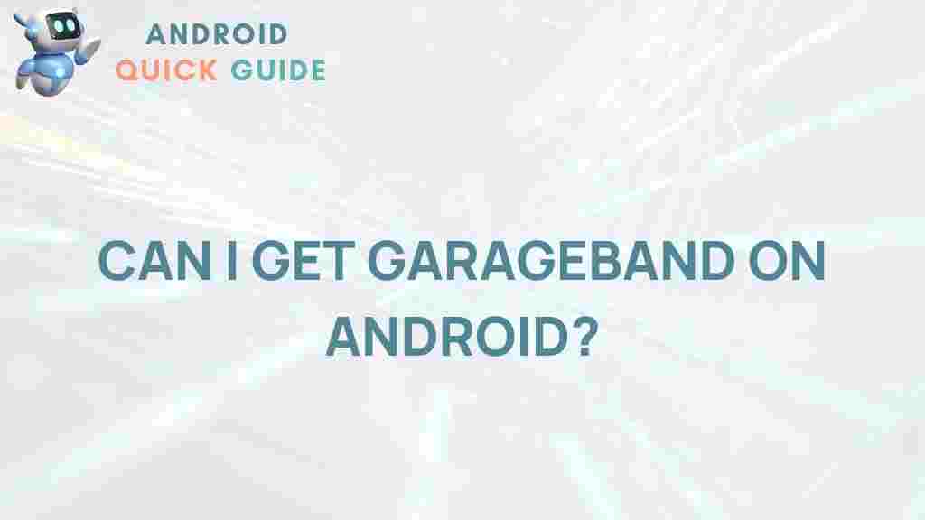 garageband-android-access