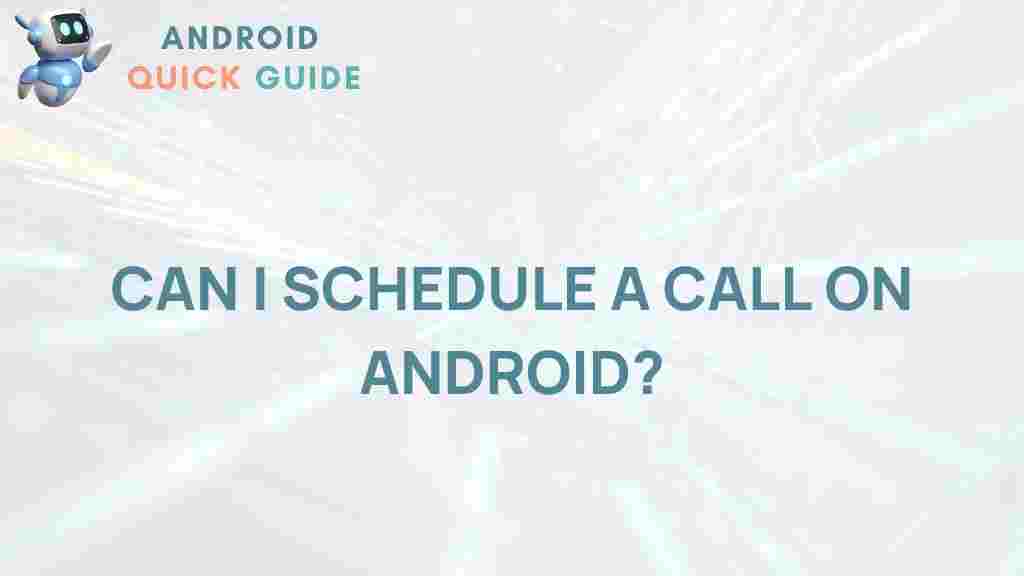 android-schedule-calls