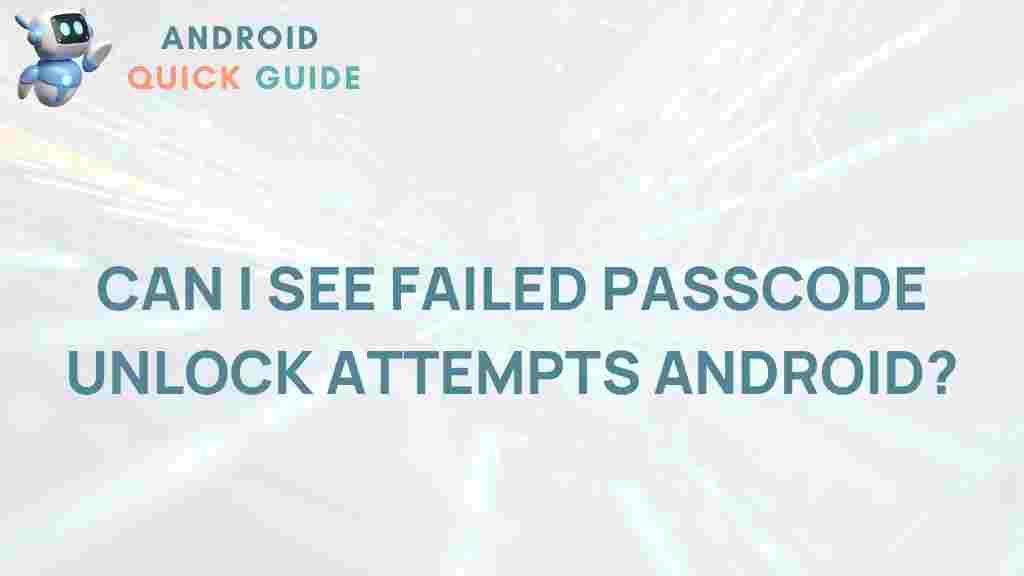 android-failed-passcode-attempts