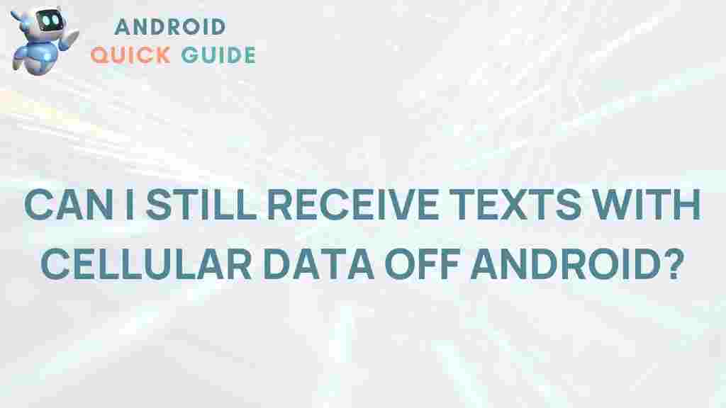 android-receive-texts-without-cellular-data