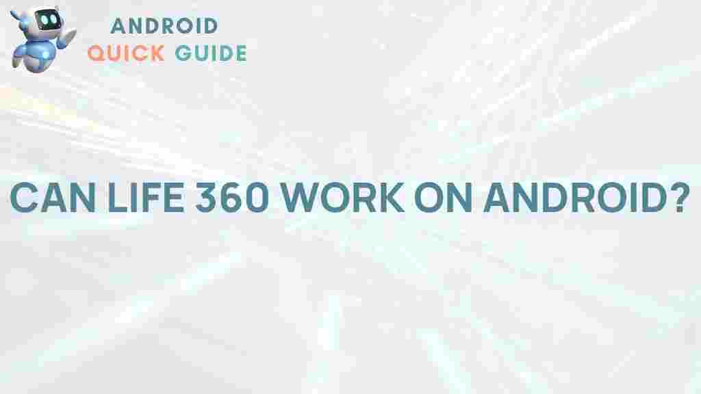 life-360-android-compatibility