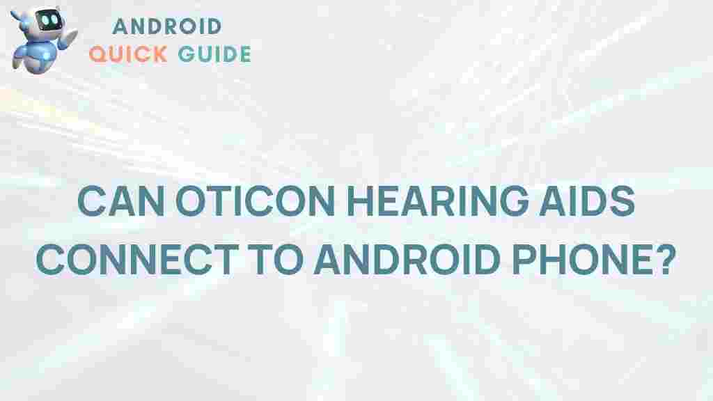 oticon-hearing-aids-android-connection