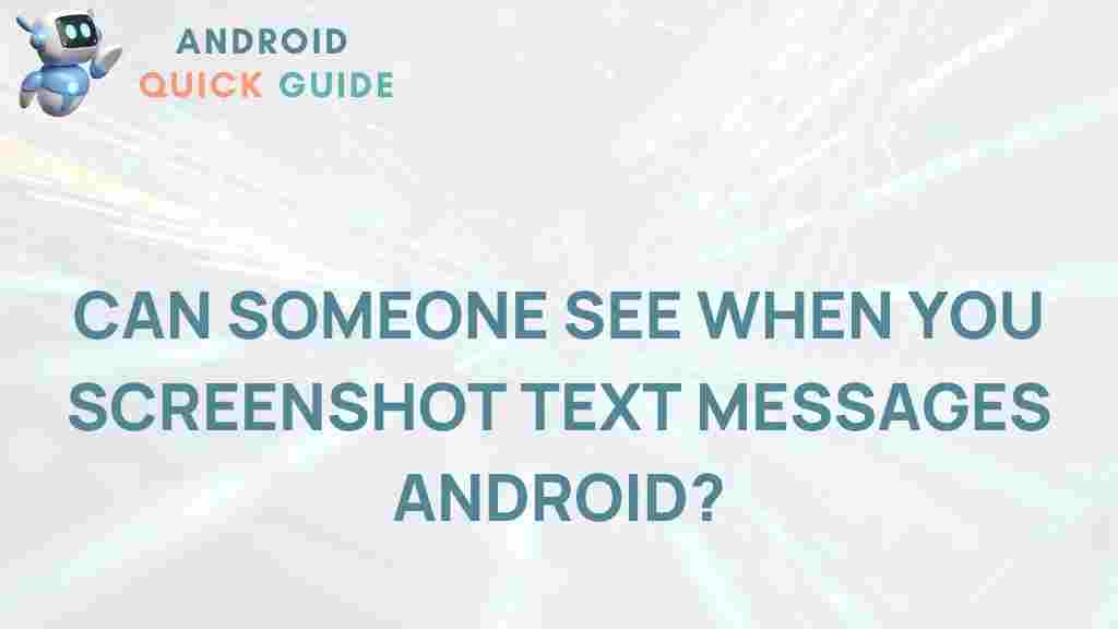 android-text-message-screenshots-privacy