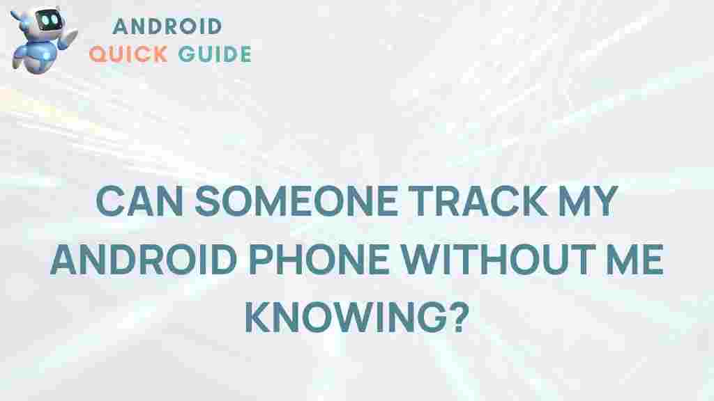 android-phone-tracking-secrets