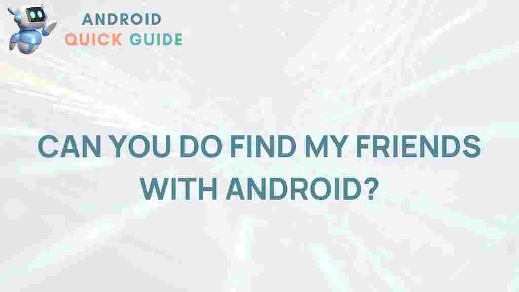 android-find-my-friends