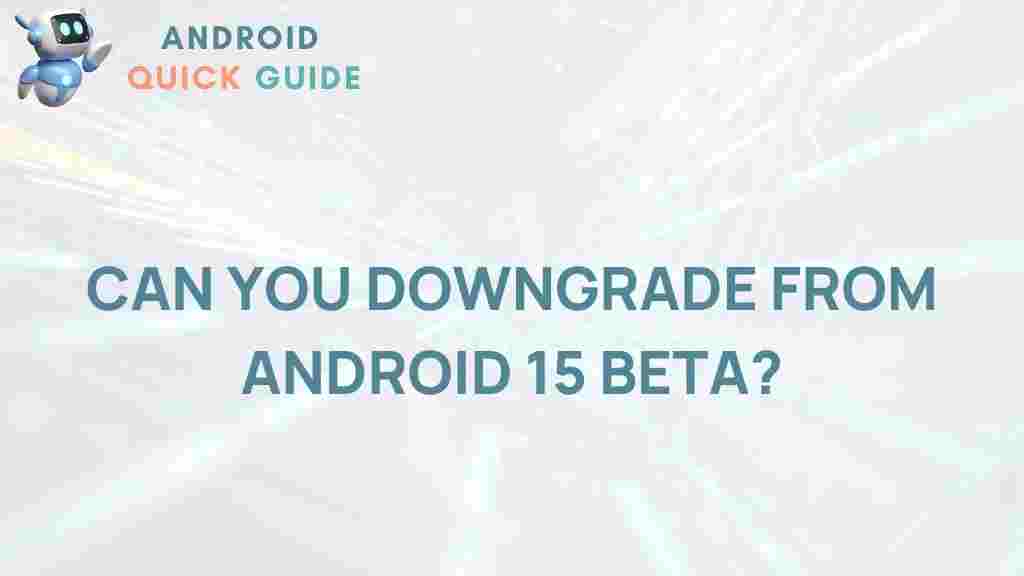 android-15-beta-downgrade