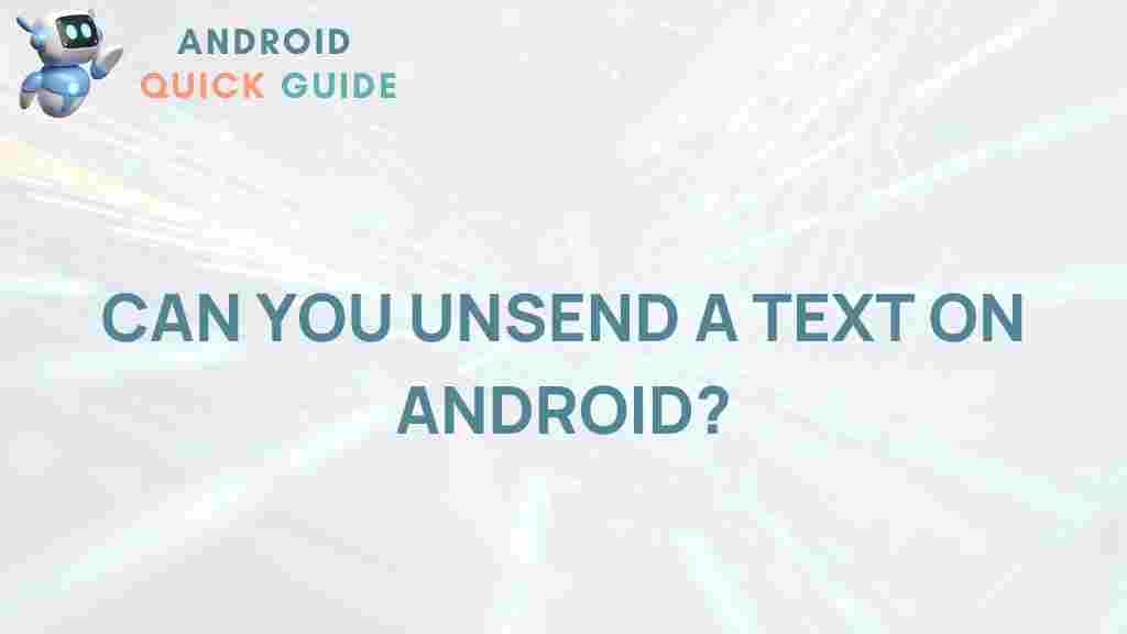 unsend-text-android